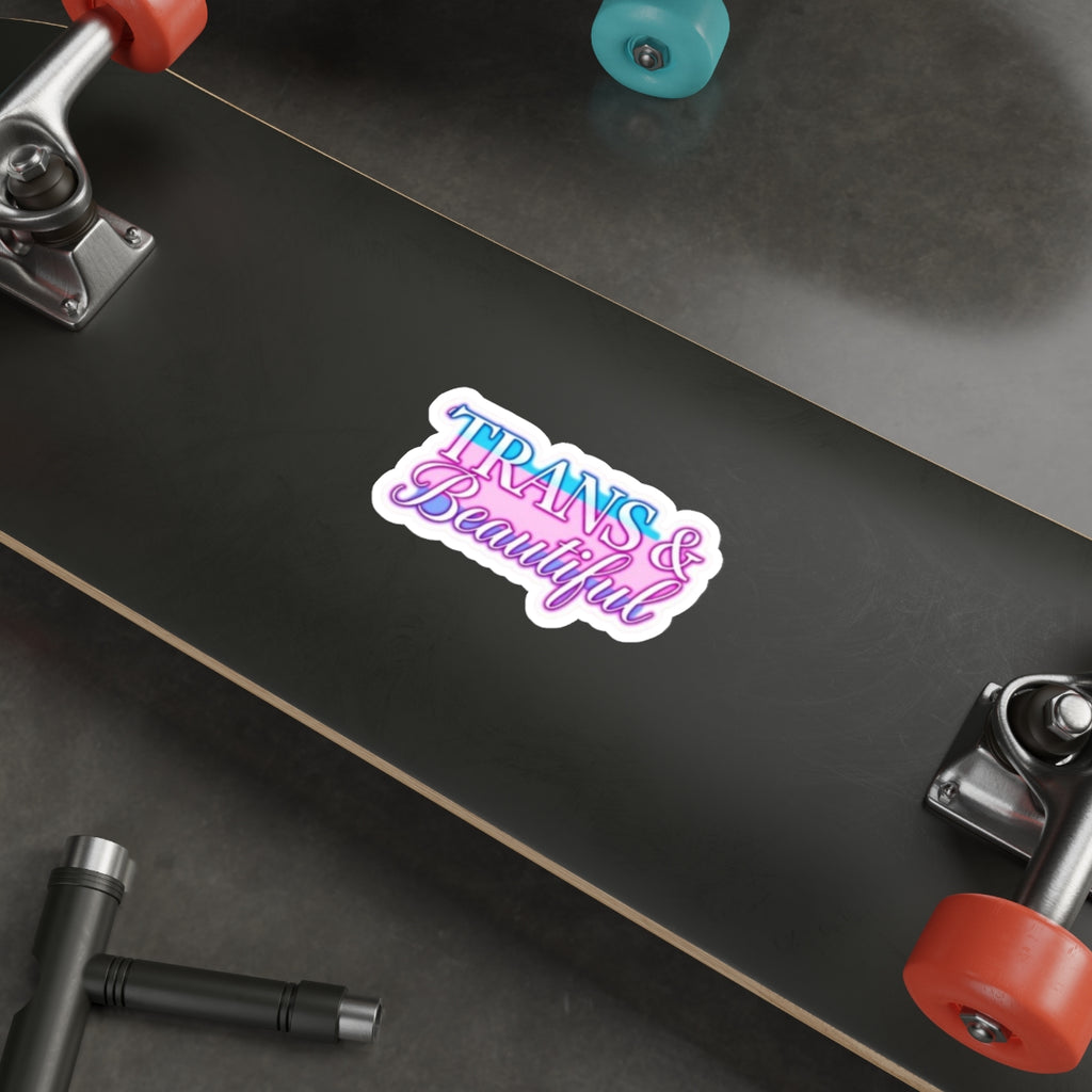Die-Cut Stickers - TRANS & BEAUTIFUL - EqualiTees.Me