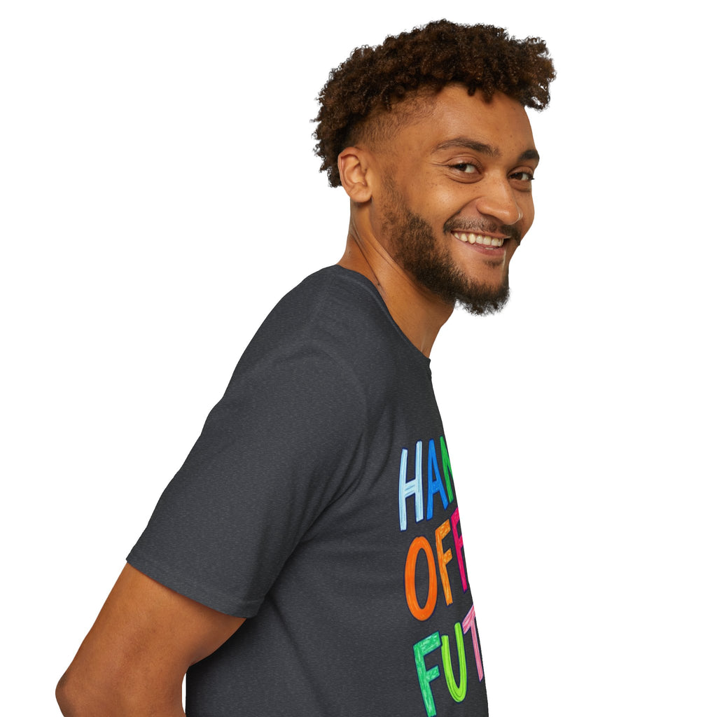 HANDS OFF MY FUTURE Political Statement T-Shirt