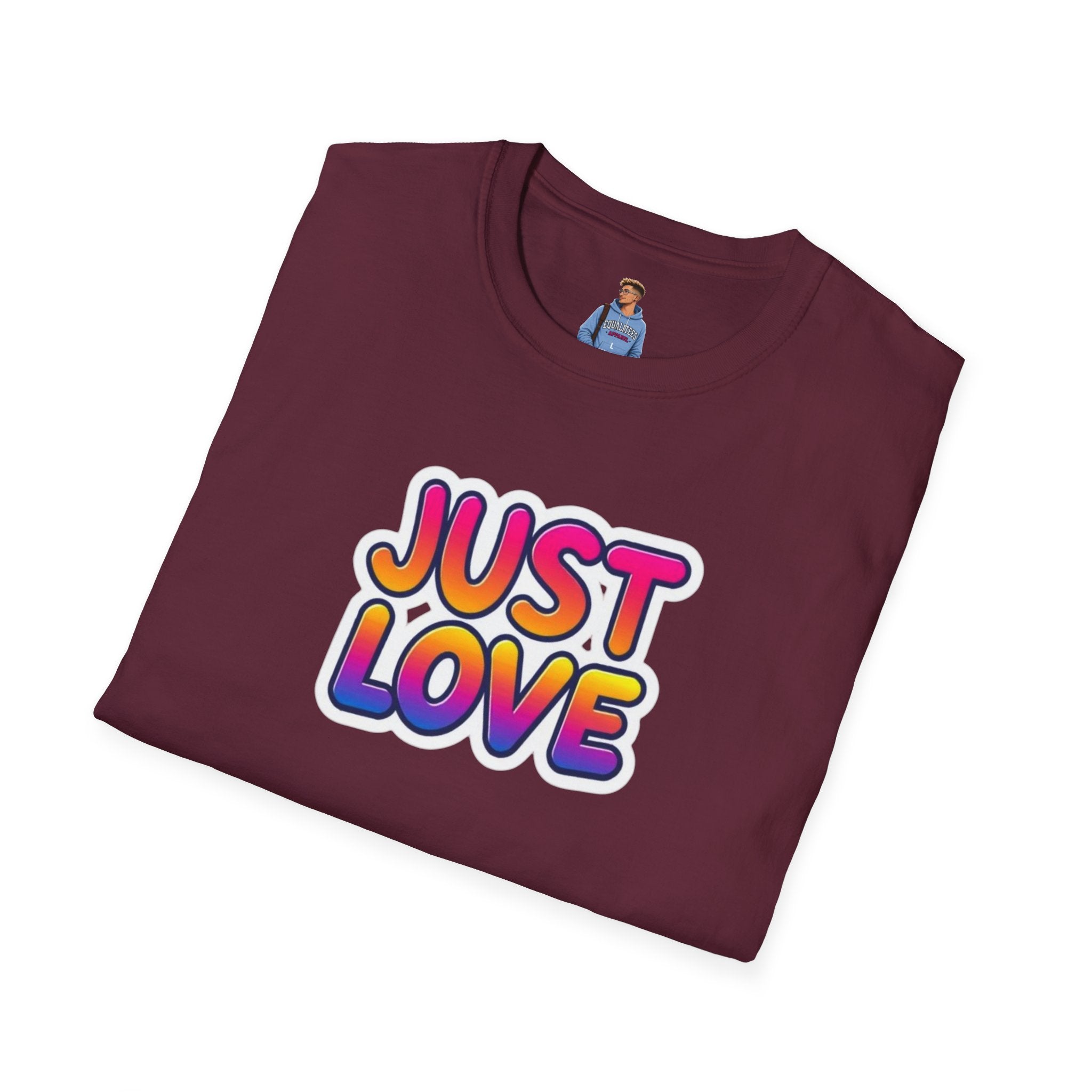 Camiseta unisex de estilo suave Just Love | Perfecta para el orgullo, los aniversarios y el uso diario