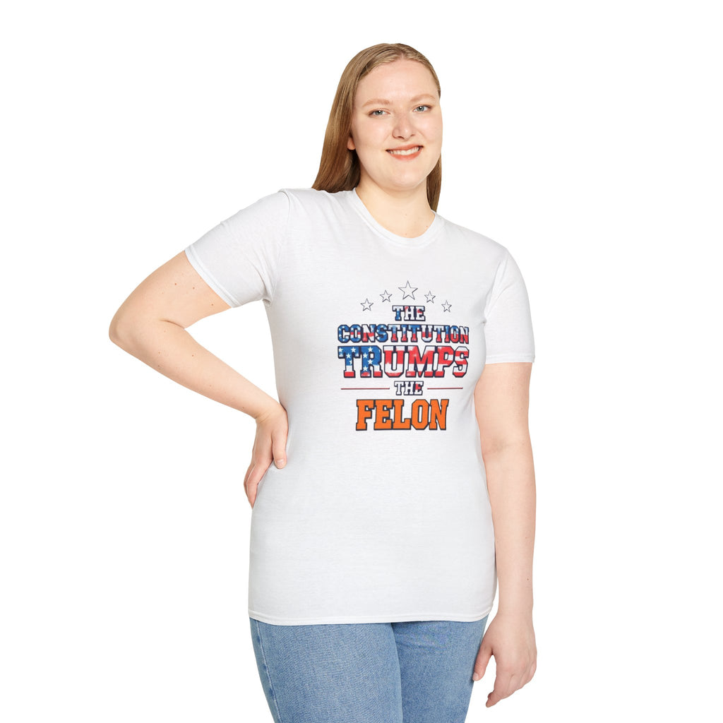 The Constitution Trumps the Felon T-shirt