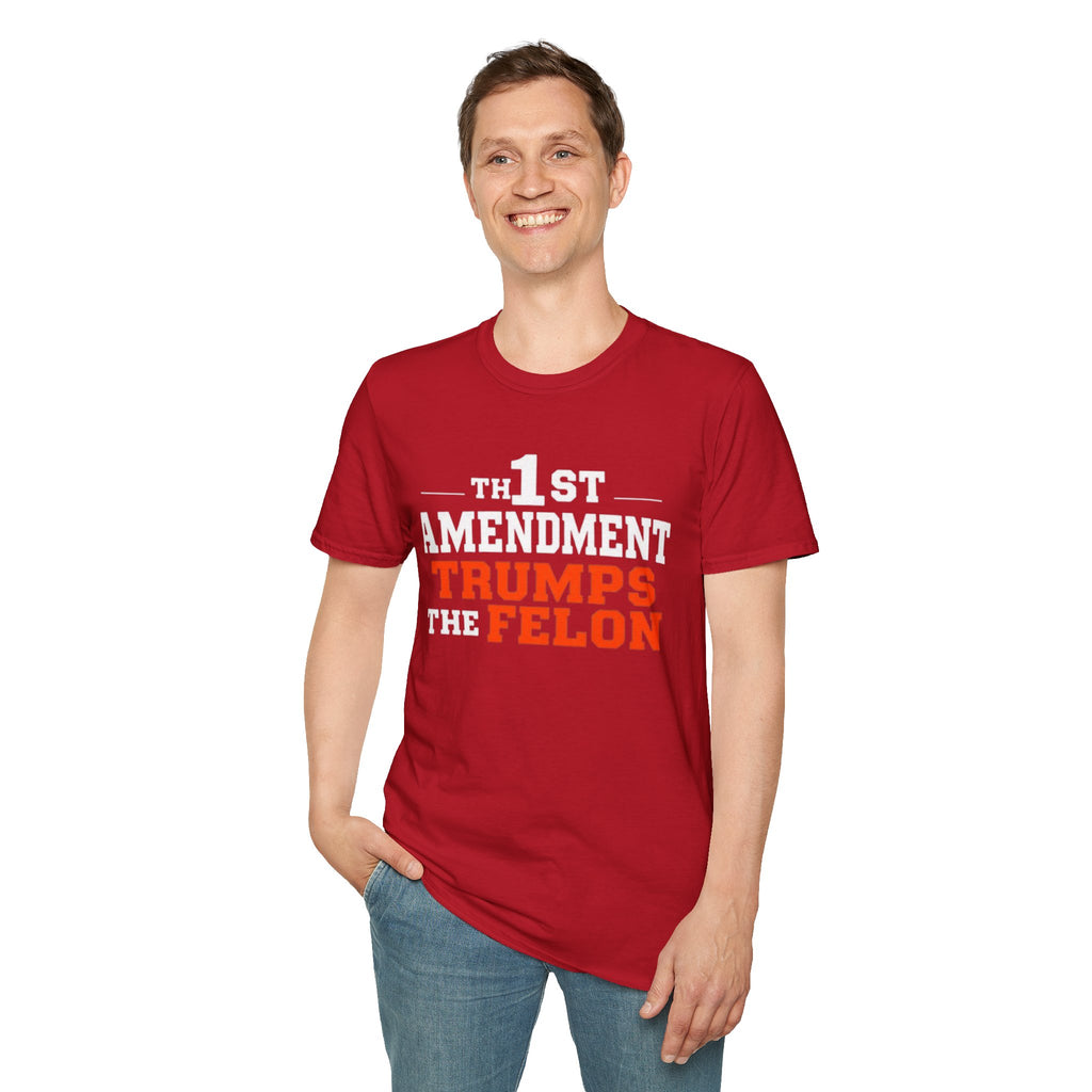 1st Amendment Trumps the Felon T-Shirt