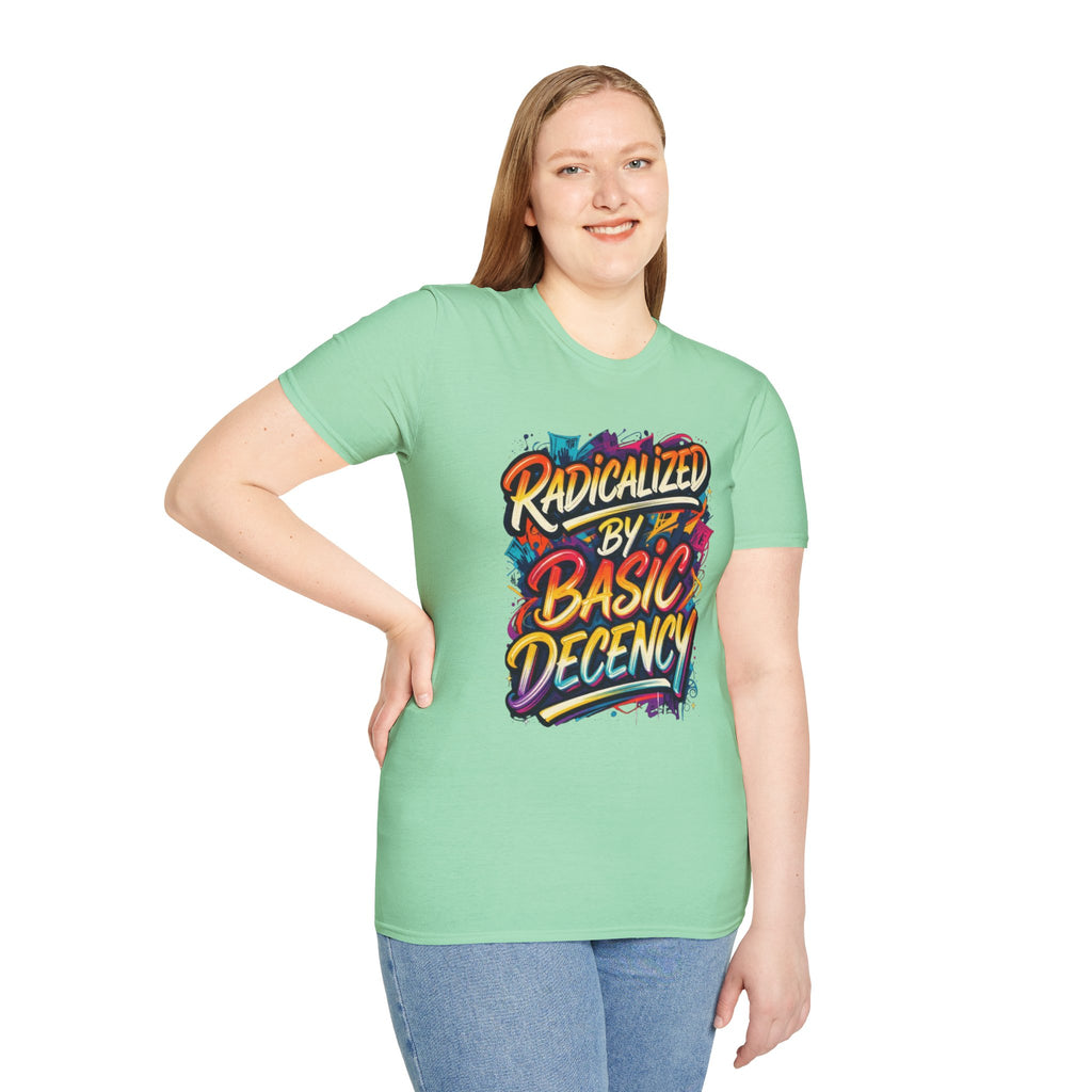 Radicalized by Basic Decency T-Shirt Colorful Graffiti Typography