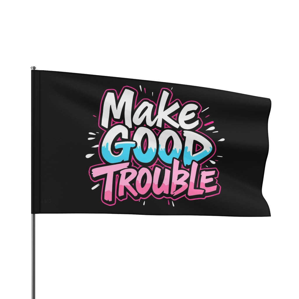 Make Good Trouble Trans Colors Flag - EqualiTees.Me