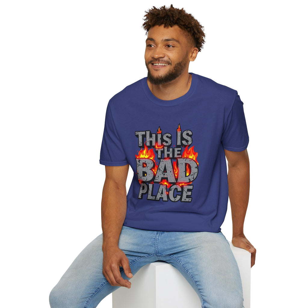 This is the Bad Place T-Shirt
