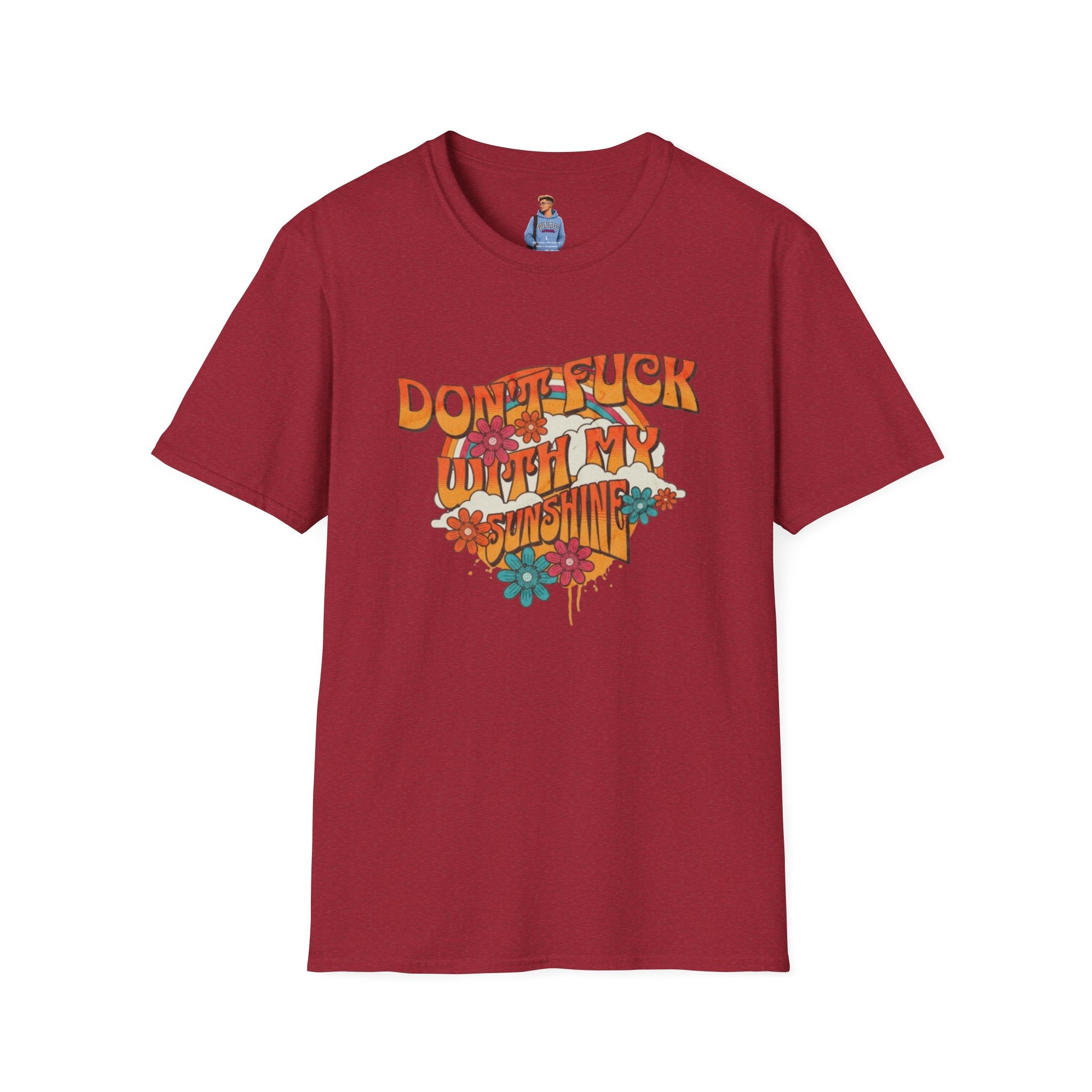 Camiseta unisex de estilo suave "Don't Fuck With My Sunshine"