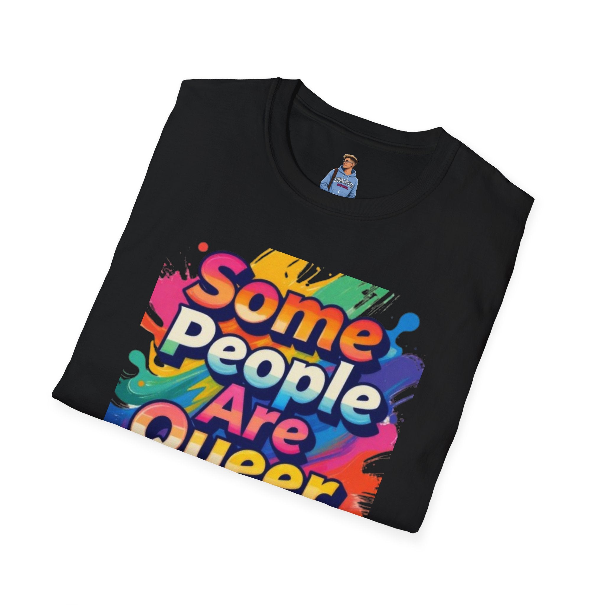 Some People Are Queer T-Shirt Rainbow Graphic