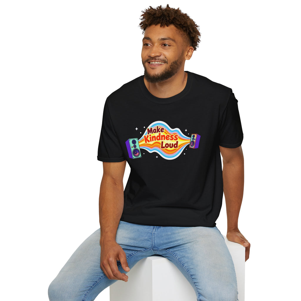 Make Kindness Loud T-Shirt