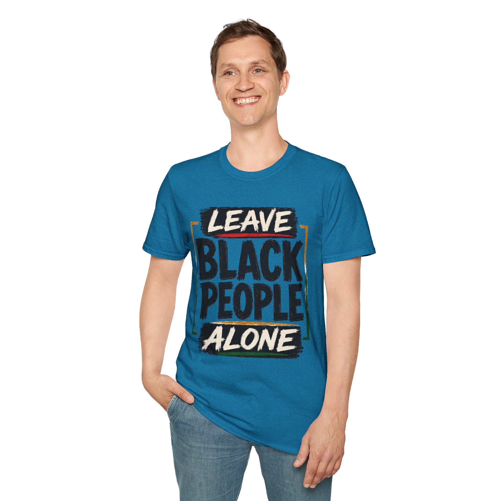 T-Shirt — "Leave Black People Alone" Social Justice Statement Tee