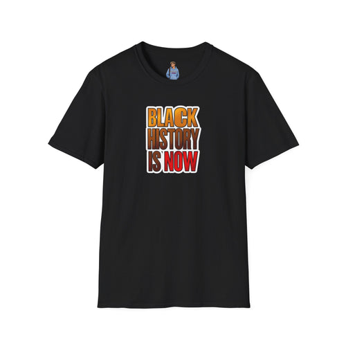 Camiseta unisex Softstyle: camiseta inspiradora "La historia negra es ahora"