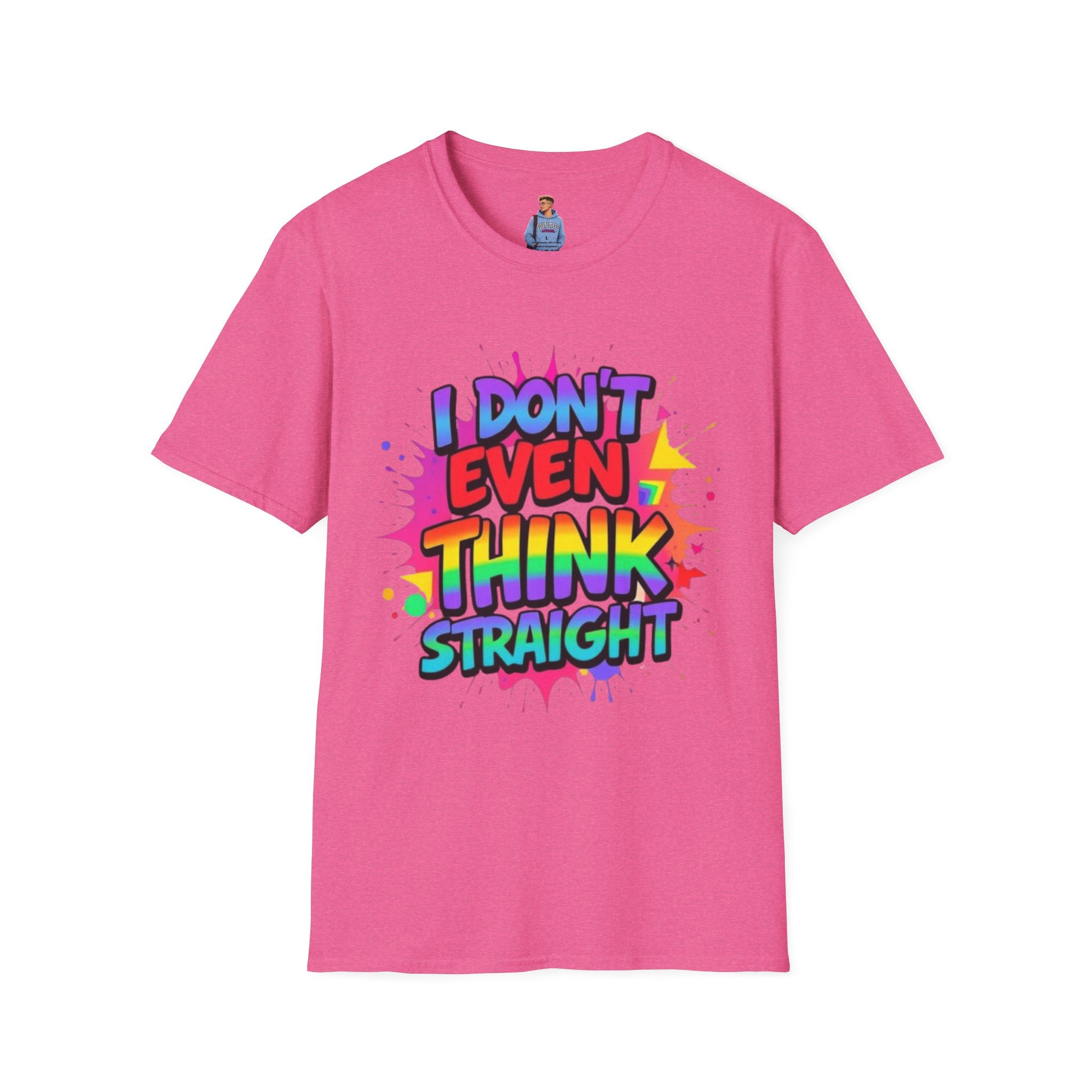 I Don't Even Think Straight T-Shirt