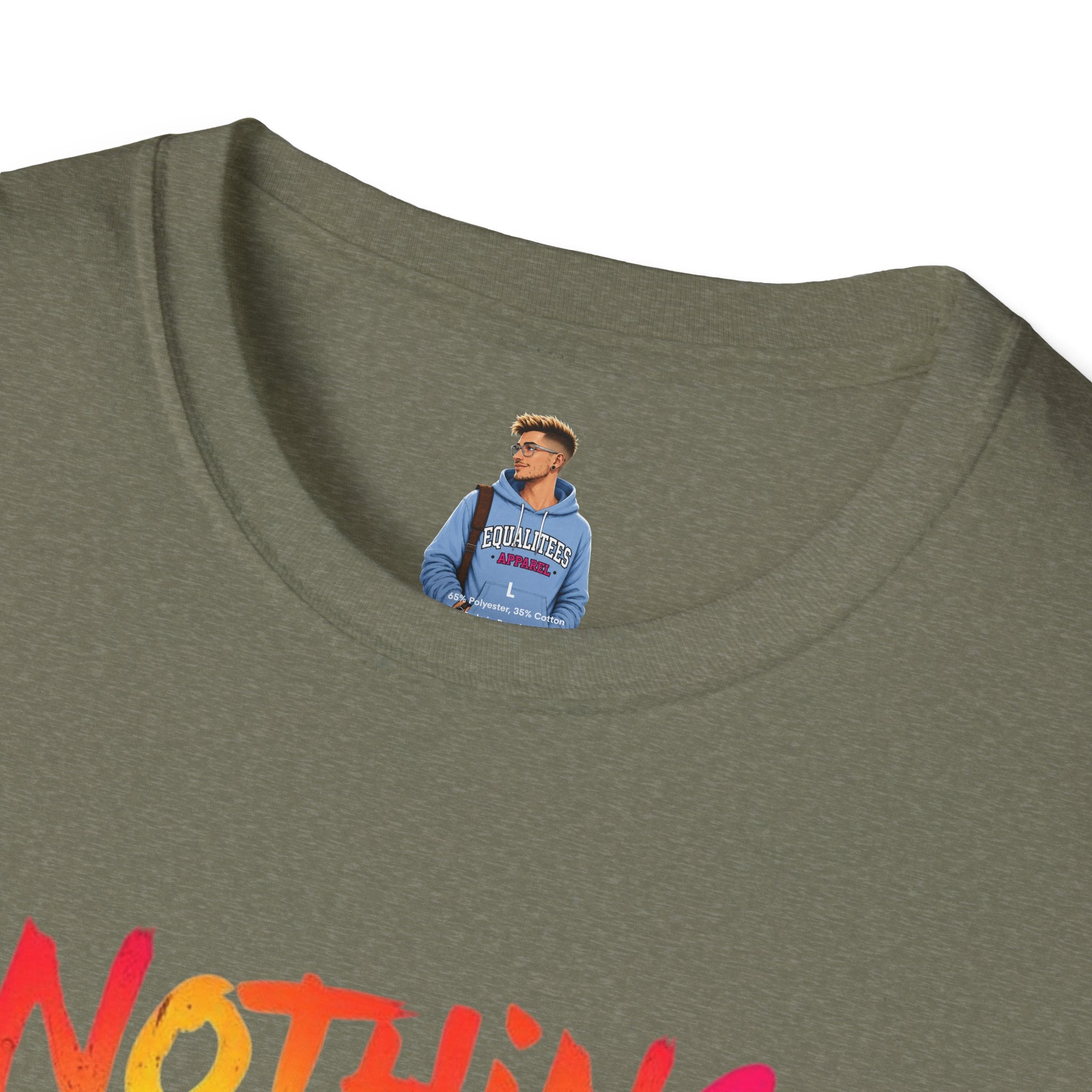 Nothing Makes You An Expert T-Shirt