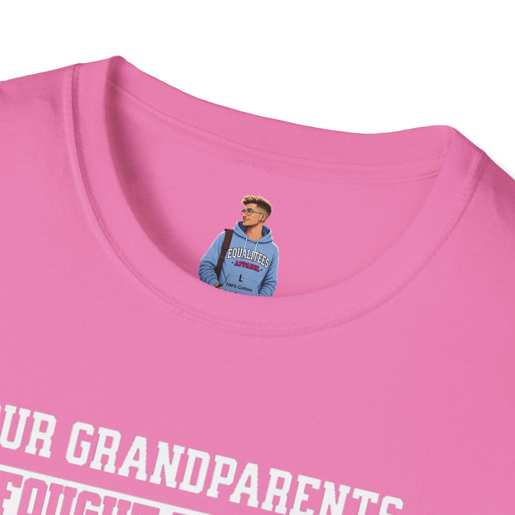 Unisex Softstyle T-Shirt: 'Our Grandparents Fought Fascists' Patriotic Tee