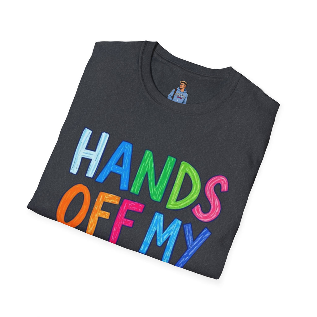HANDS OFF MY FUTURE Political Statement T-Shirt