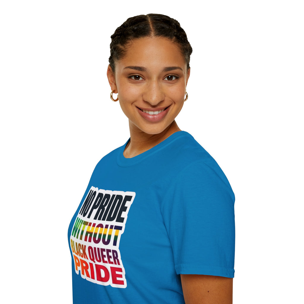 No Pride Without Black Queer Pride T-shirt