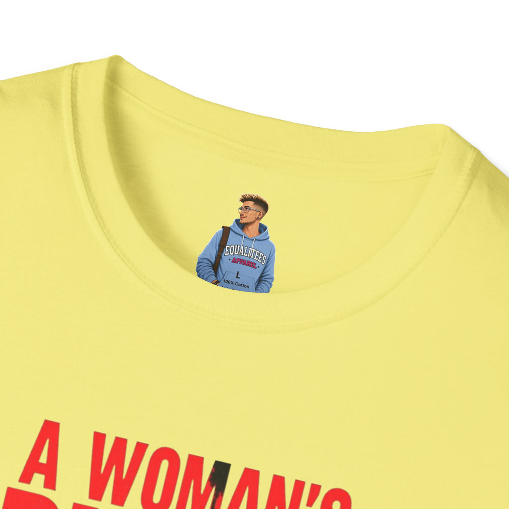 A Woman's Place Is in the Resistance Unisex Softstyle T-Shirt
