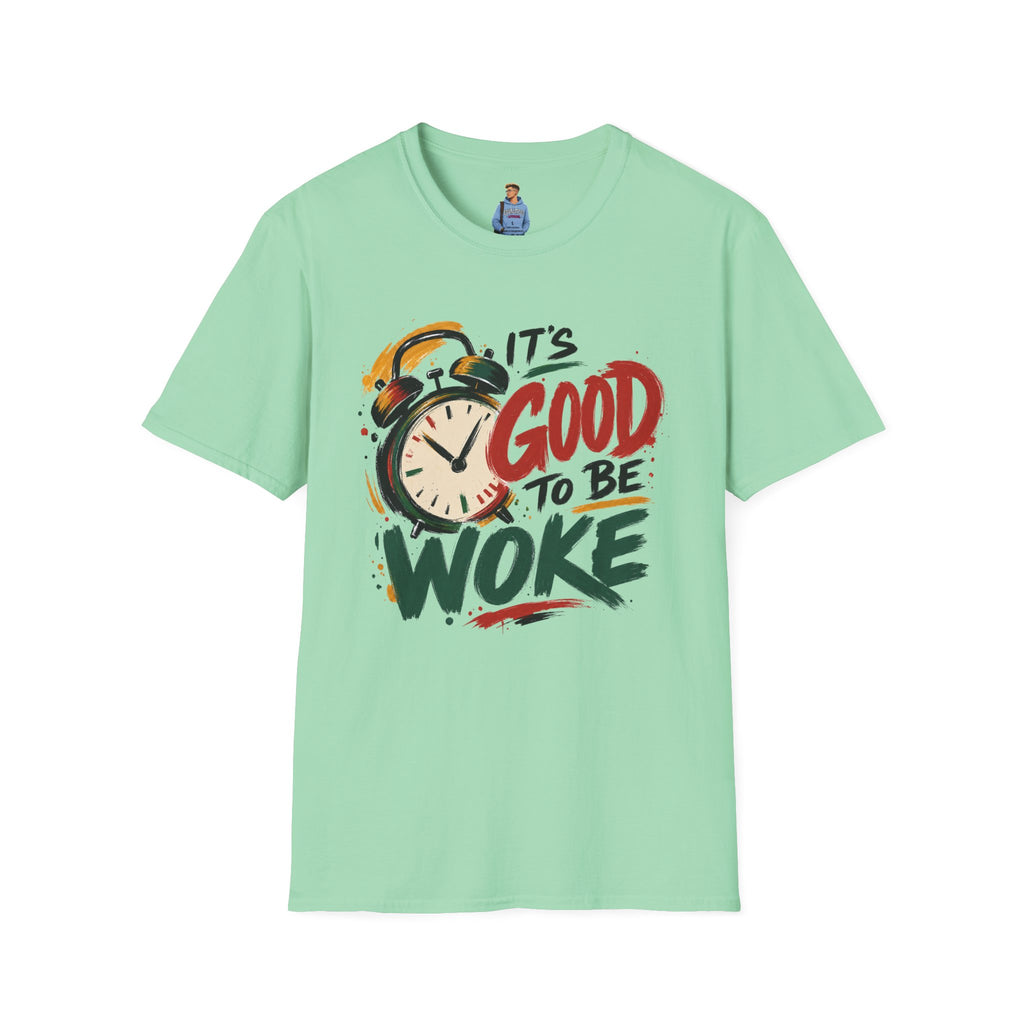 T-Shirt — "It's Good To Be Woke" Graphic Tee (Alarm Clock Design)