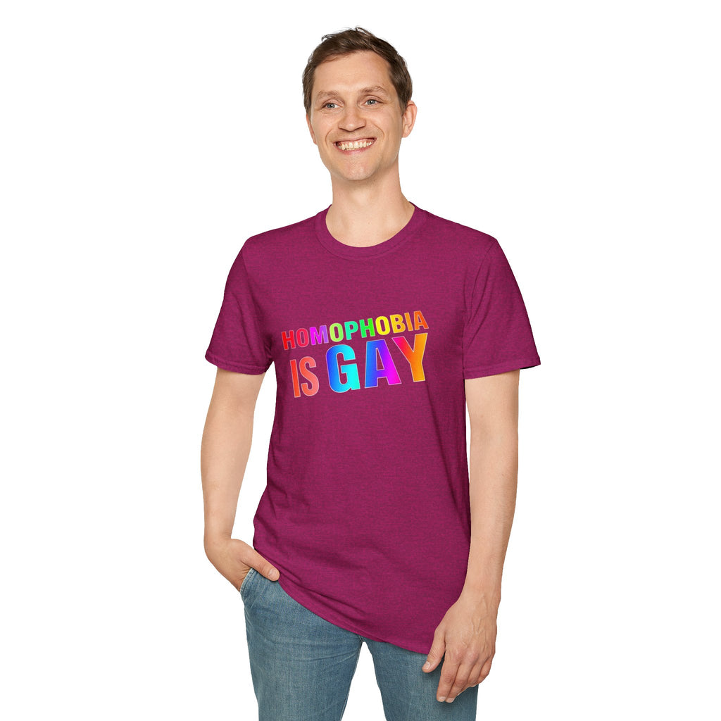 Homophobia is Gay - Pride T-Shirt for LGBTQ+ Pride