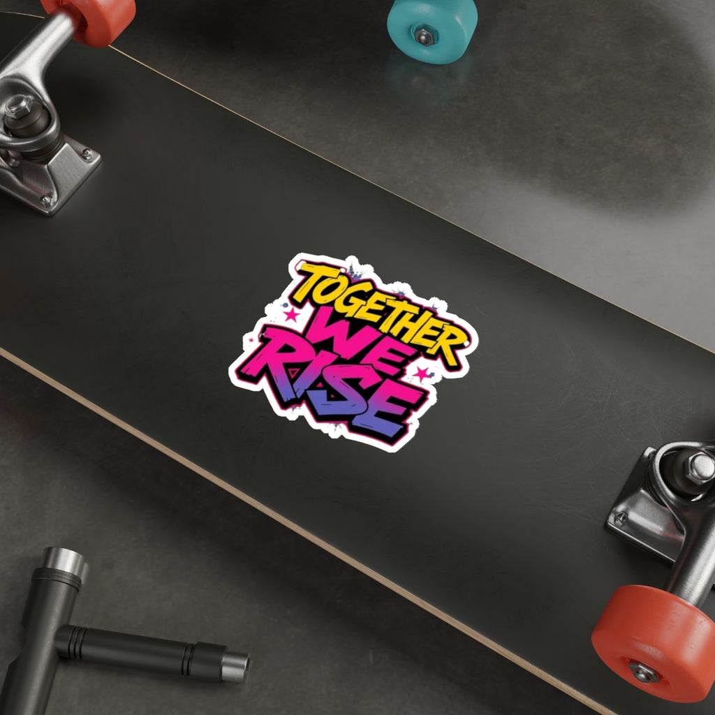 Die-Cut Stickers - Together We Rise - EqualiTees.Me