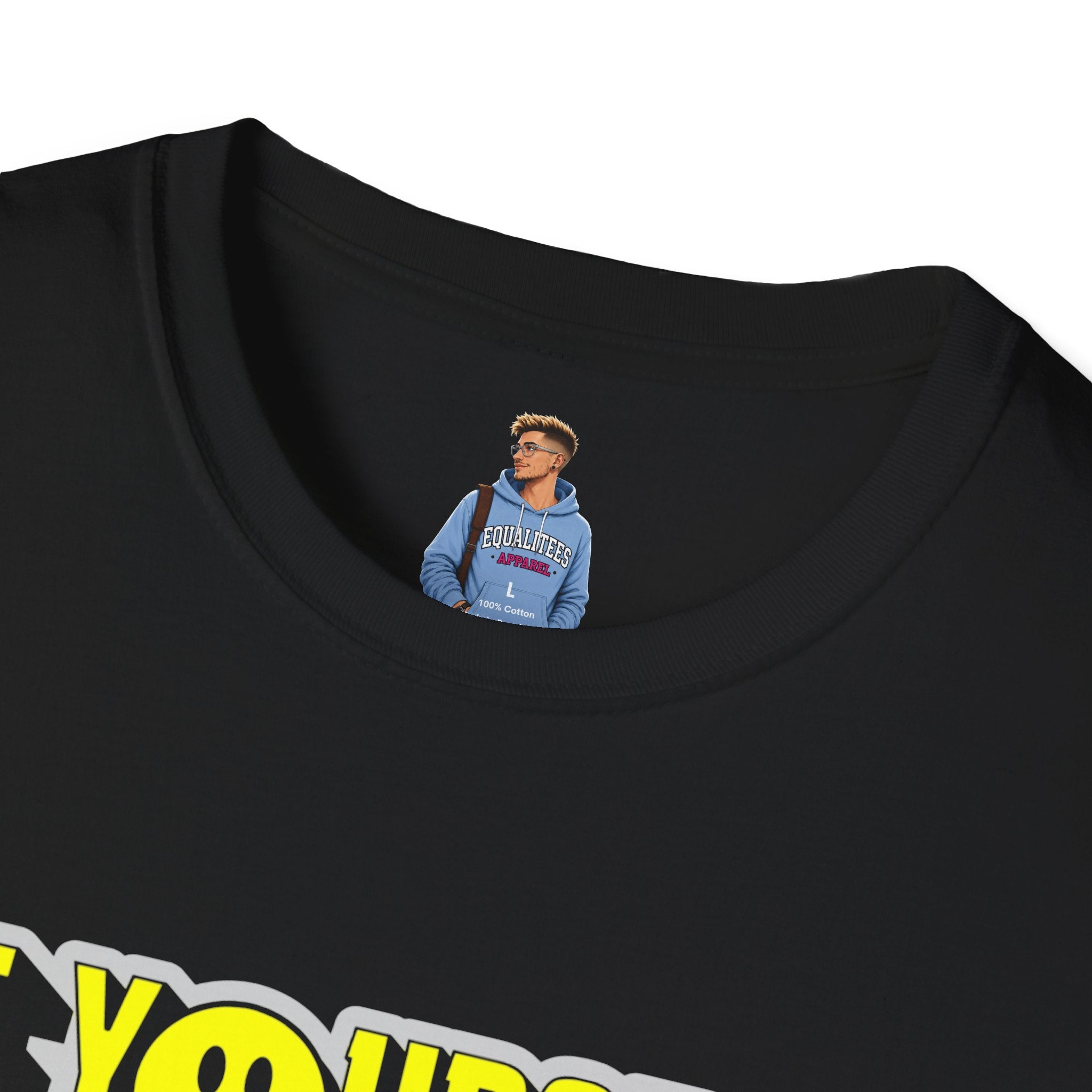 Camiseta unisex de estilo suave con el mensaje "Sé tú mismo" y "Smiley"