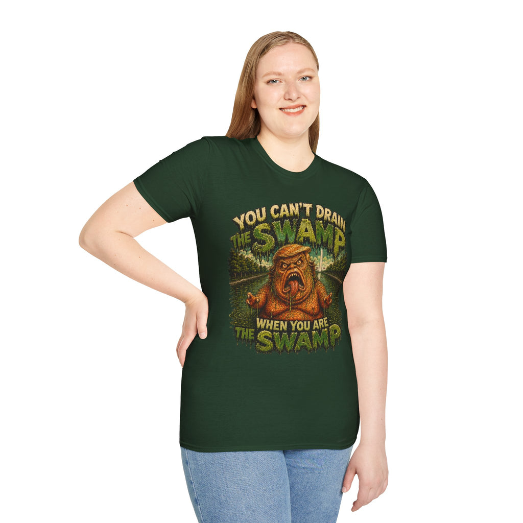 T-Shirt — "You Can't Drain the Swamp when you ARE the Swamp" Graphic Tee