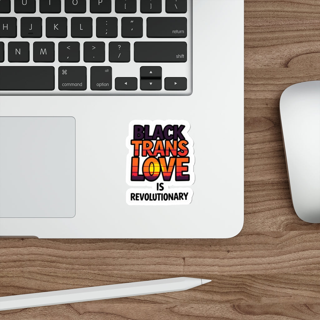 Die-Cut Stickers - BLACK TRANS LOVE IS REVOLUTIONARY - EqualiTees.Me