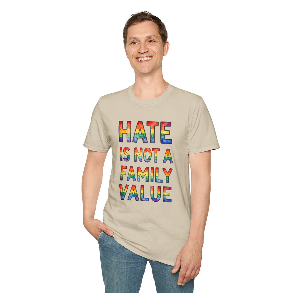 Hate Is Not A Family Value Rainbow Pride T-Shirt