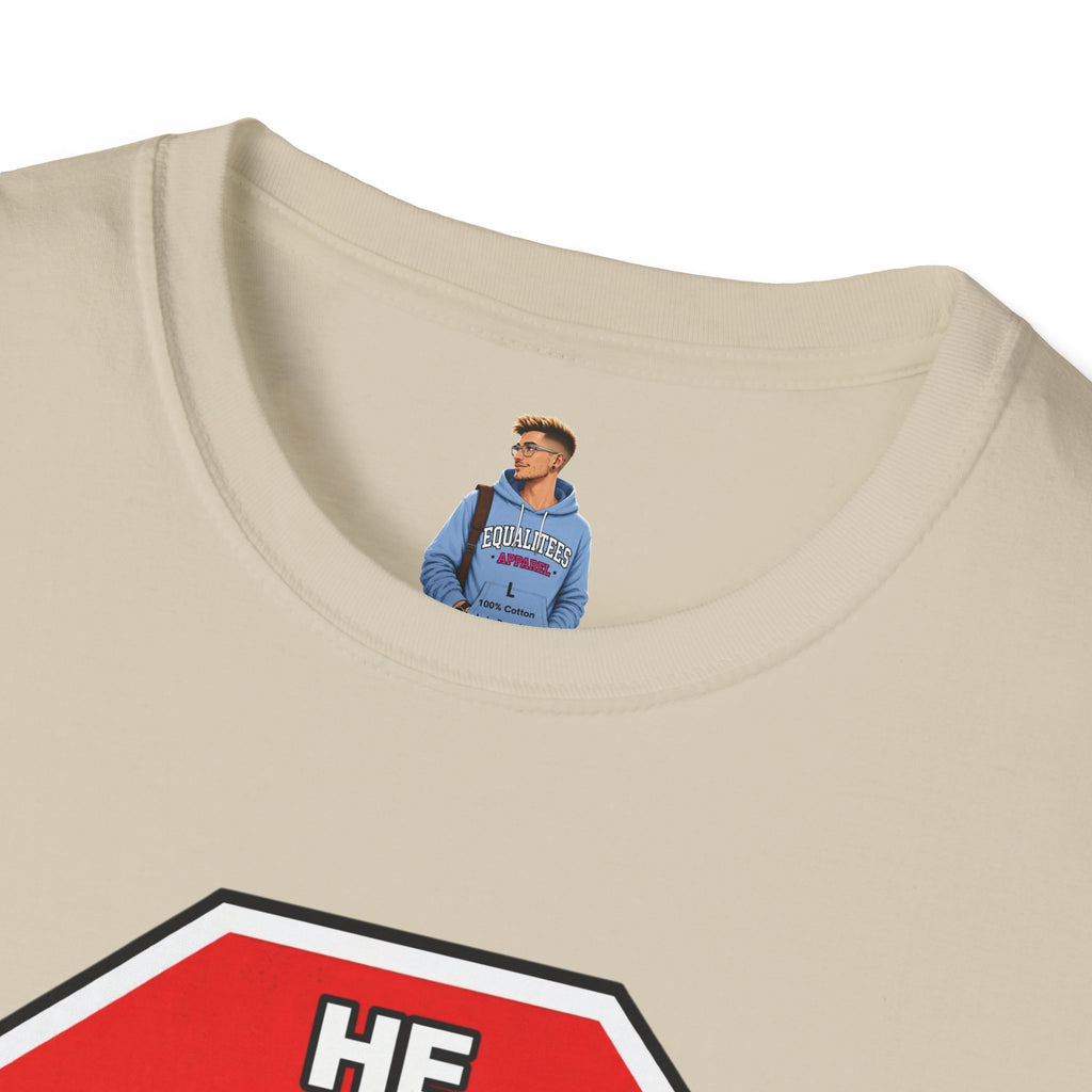 He Said Stop T-Shirt - Consent Awareness