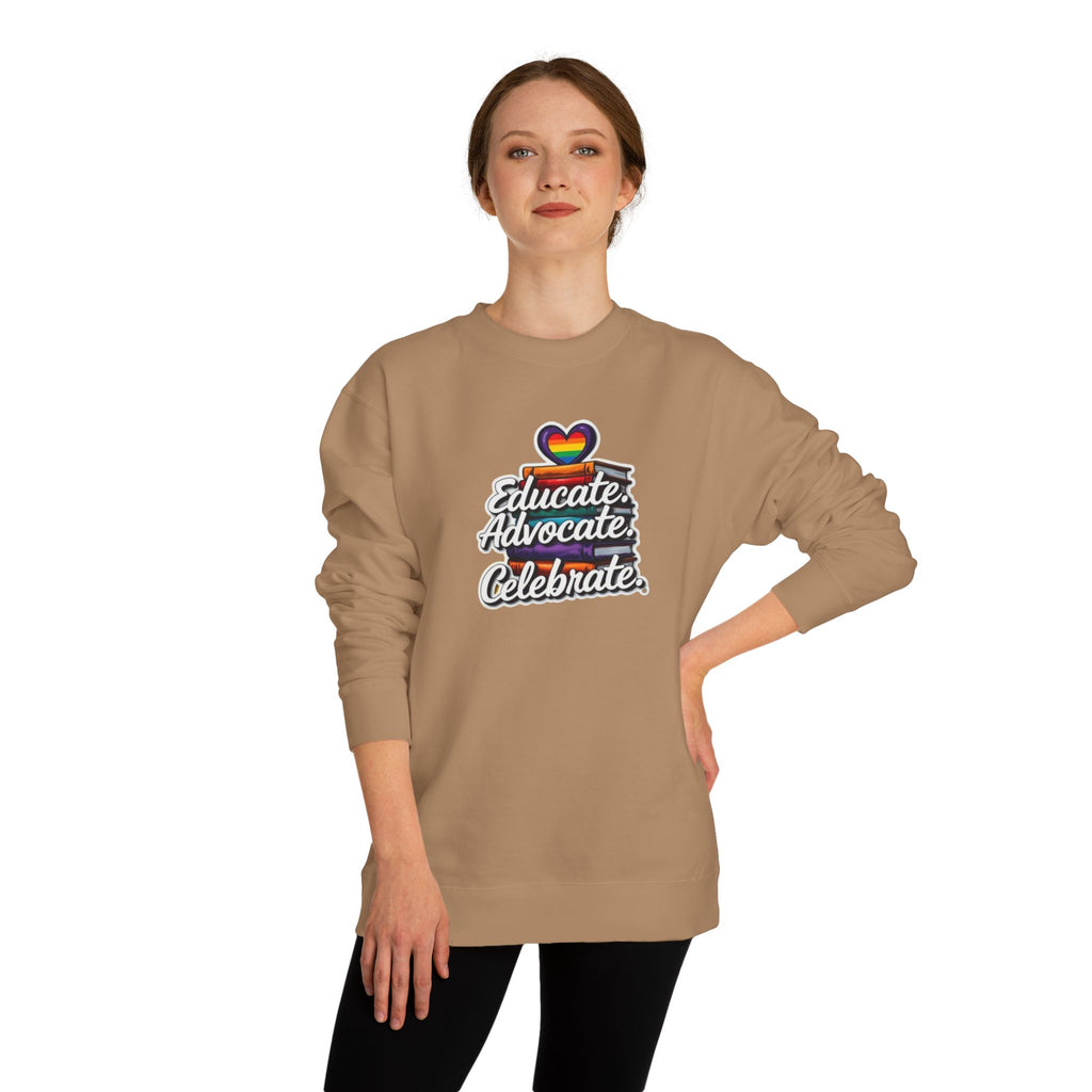 Educate, Advocate, Celebrate Sweatshirt