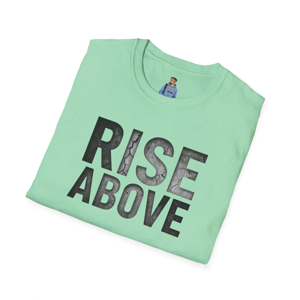 Rise Above Motivational Graphic T-Shirt