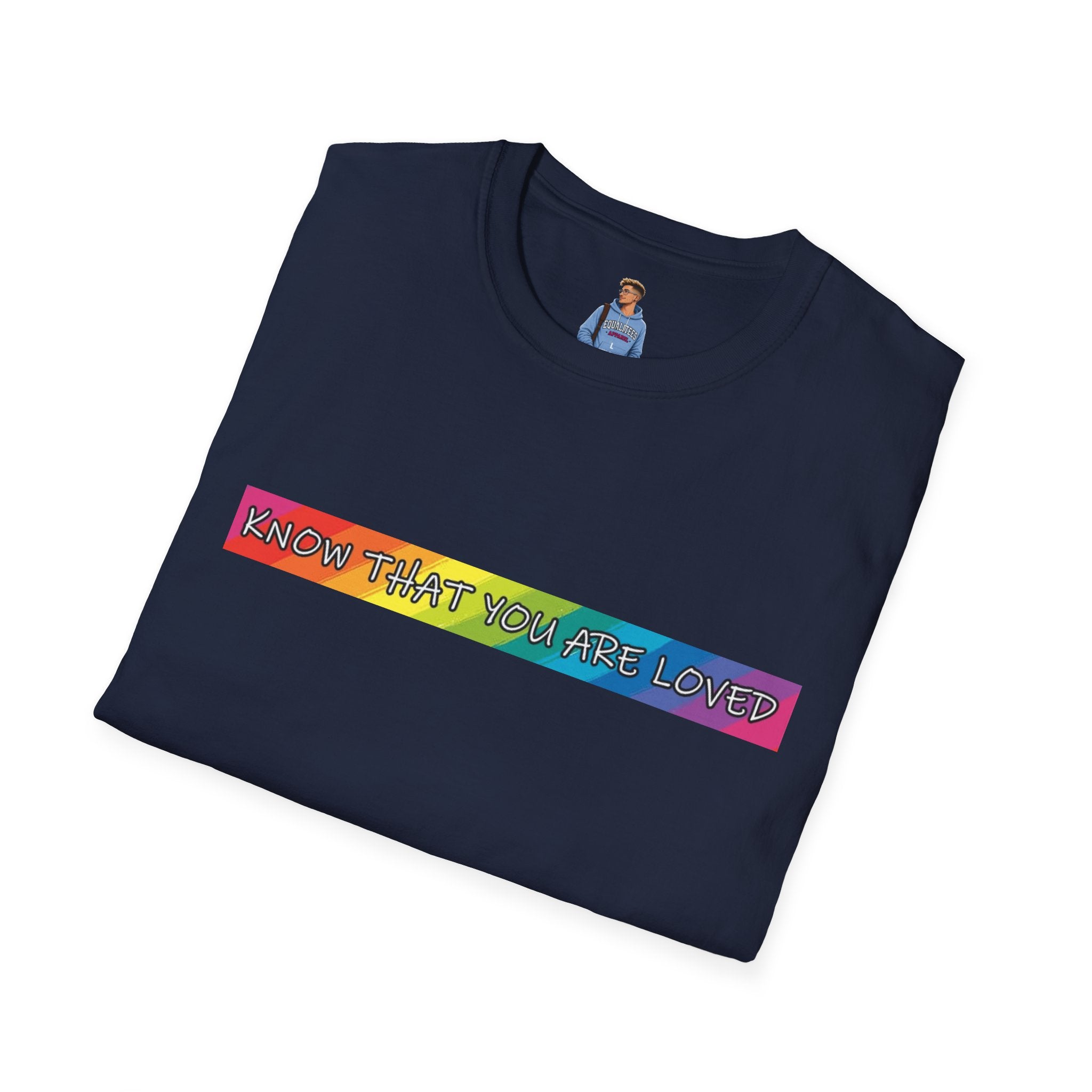 Know That You Are Loved Unisex Softstyle T-Shirt