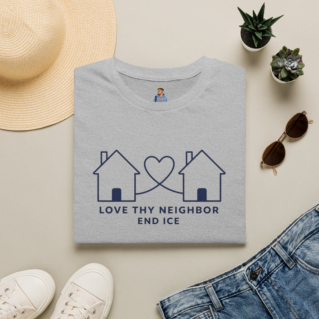 Love Thy Neighbor END ICE T-Shirt