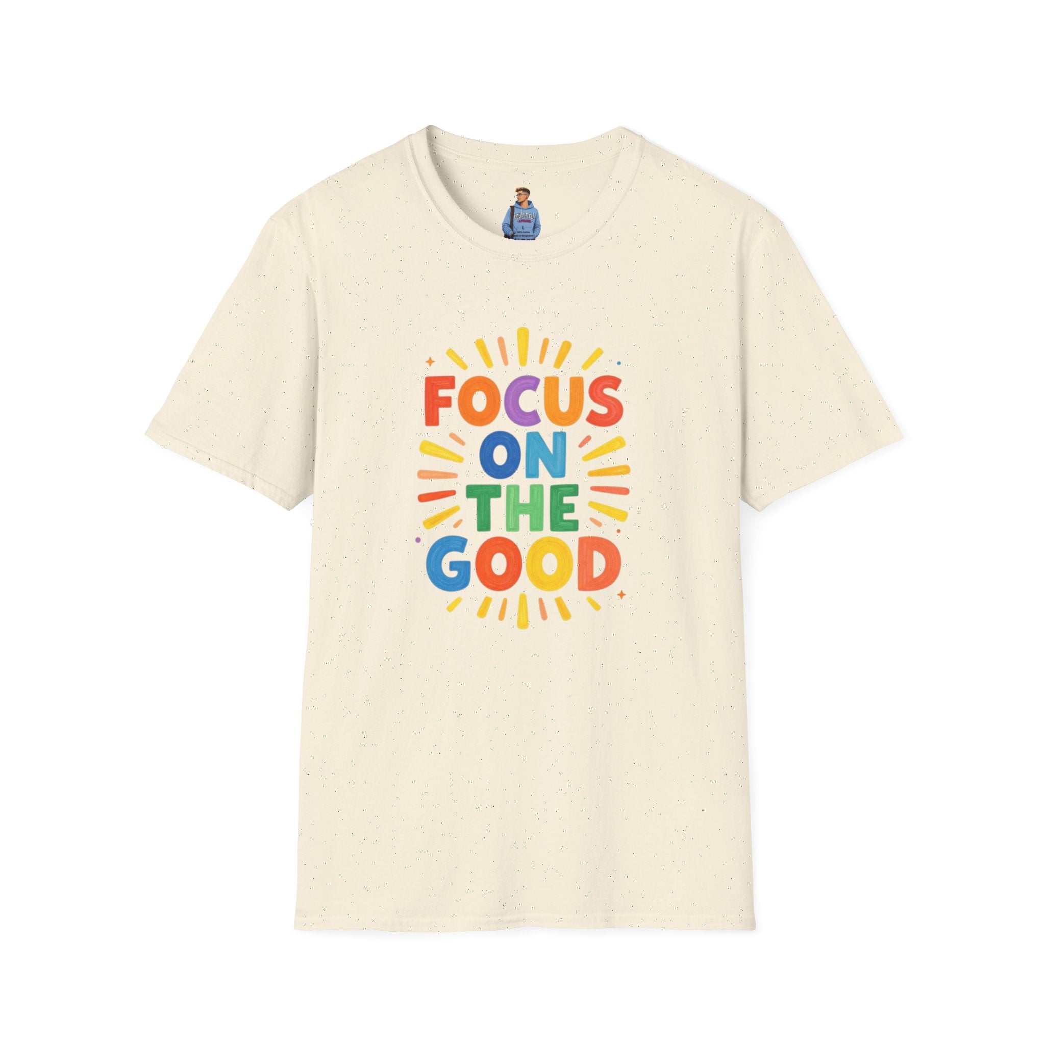 Focus On The Good T-Shirt