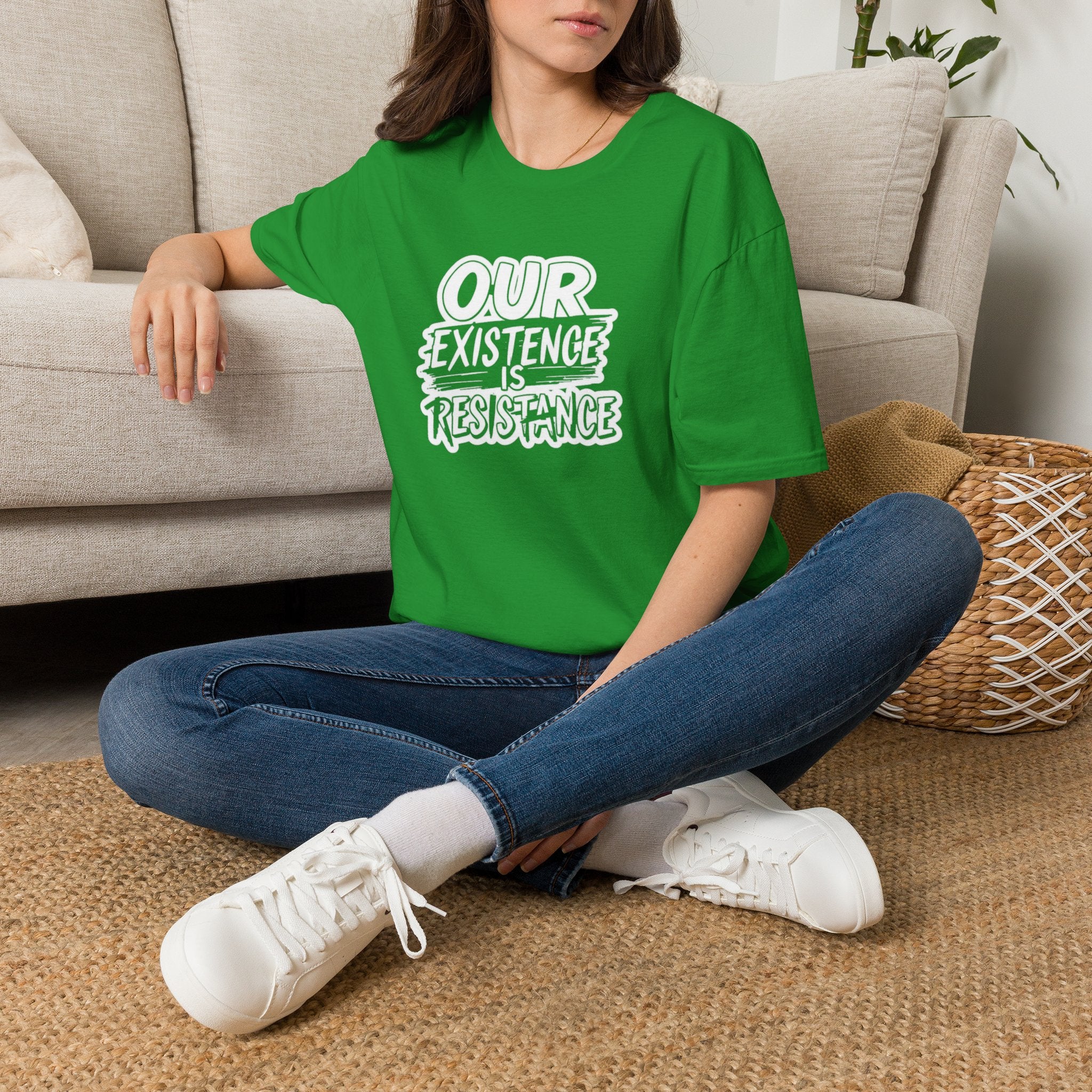 Our Existence is Resistance T-Shirt
