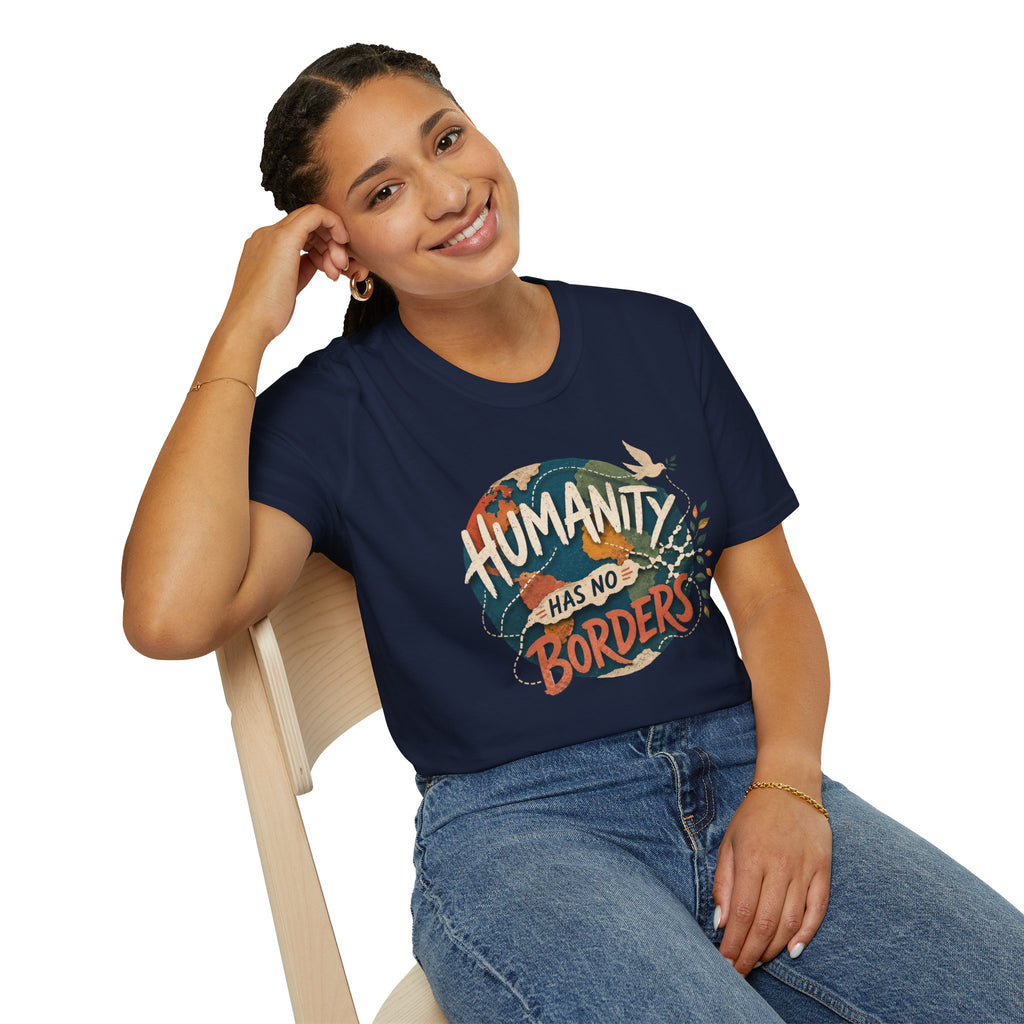 Humanity Has No Borders T-Shirt — Earth & Peace Graphic Tee