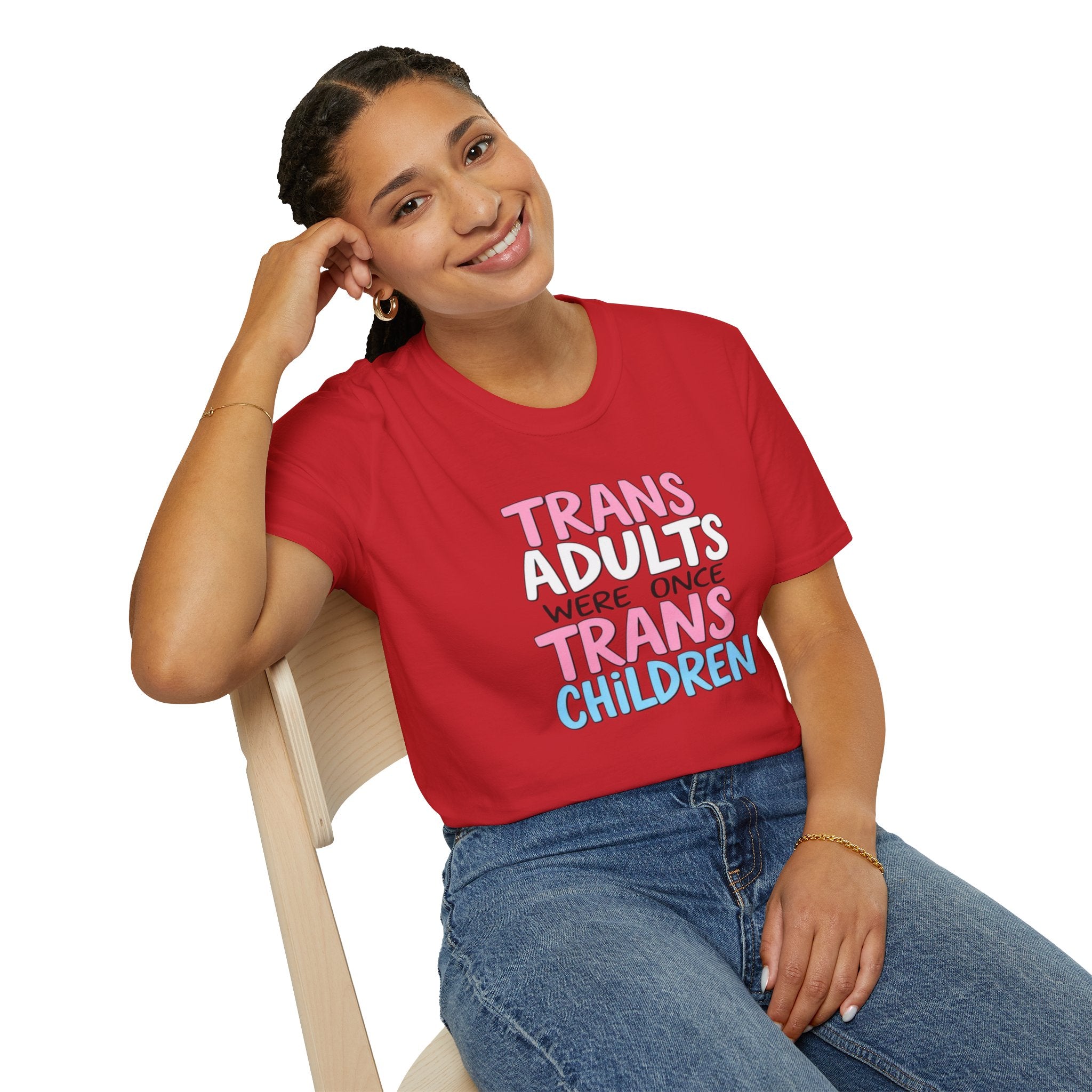 Trans Adults Were Once Trans Children Unisex Tee