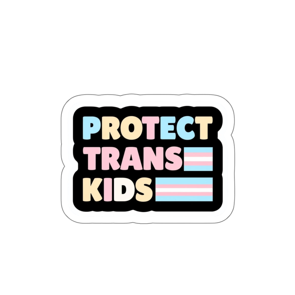Die-Cut Stickers - Protect Trans Kids Sticker - EqualiTees.Me