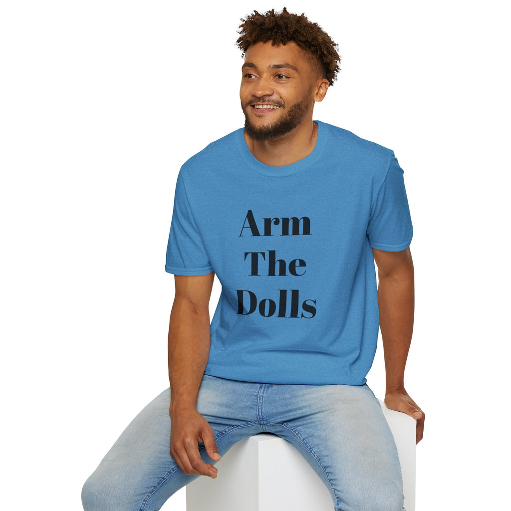 Arm The Dolls — Minimalist Statement T-Shirt