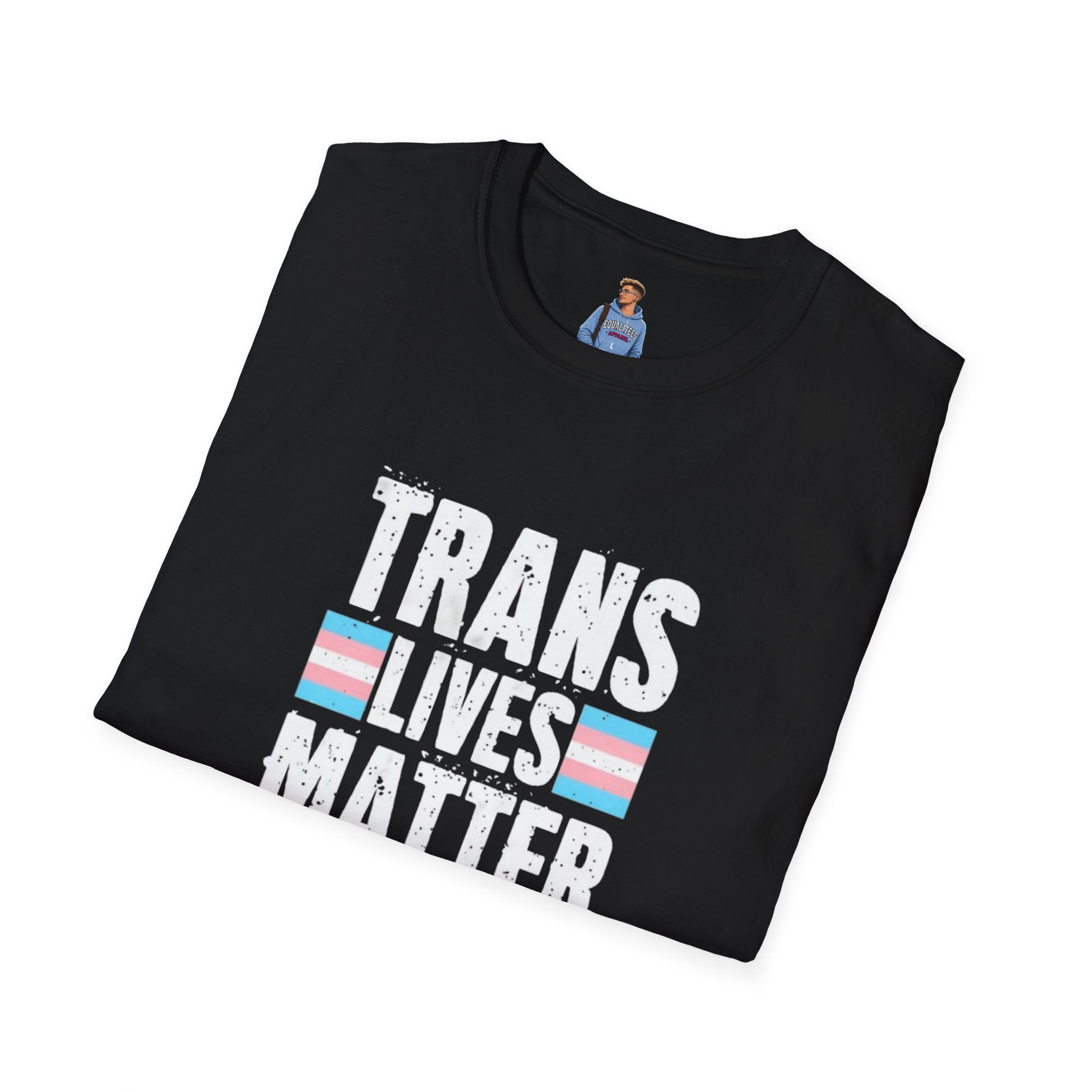 Trans Lives Matter Unisex Softstyle T-Shirt - Support LGBTQ+ Rights
