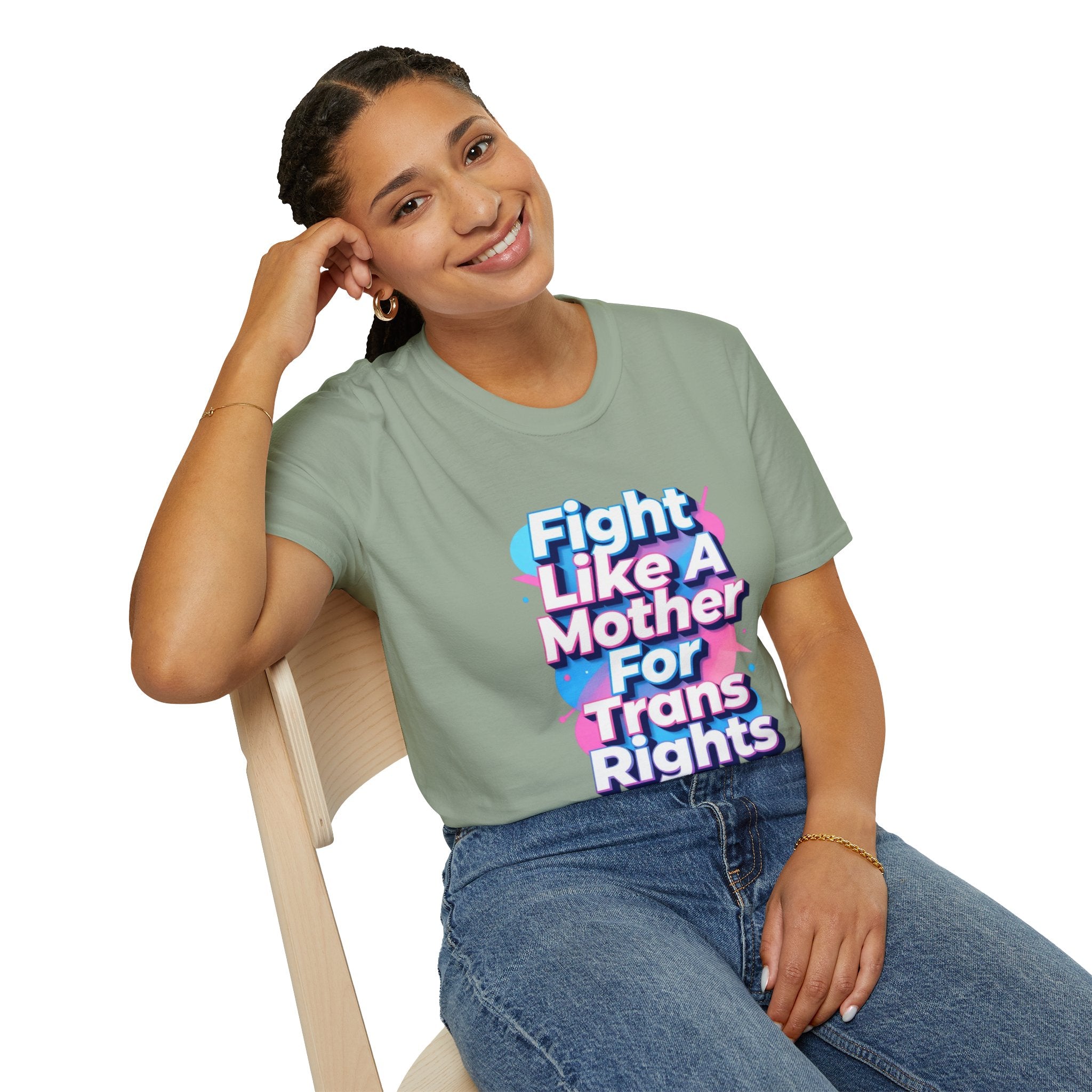 Fight Like A Mother T-Shirt - For Trans Rights