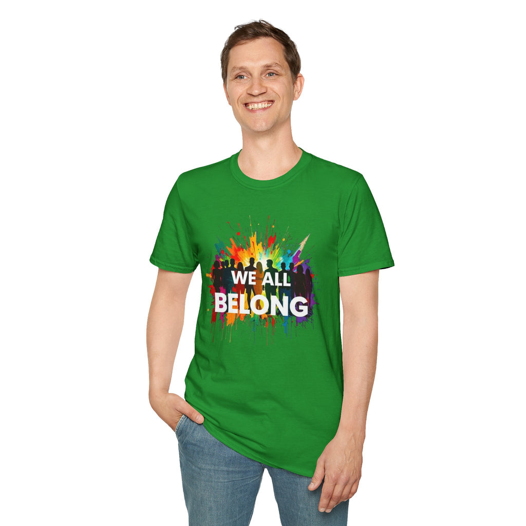 We All Belong Unisex Softstyle T-Shirt - Colorful Pride Tee