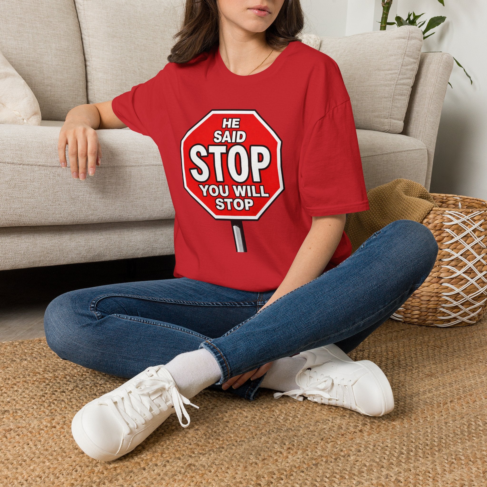 He Said Stop T-Shirt - Consent Awareness