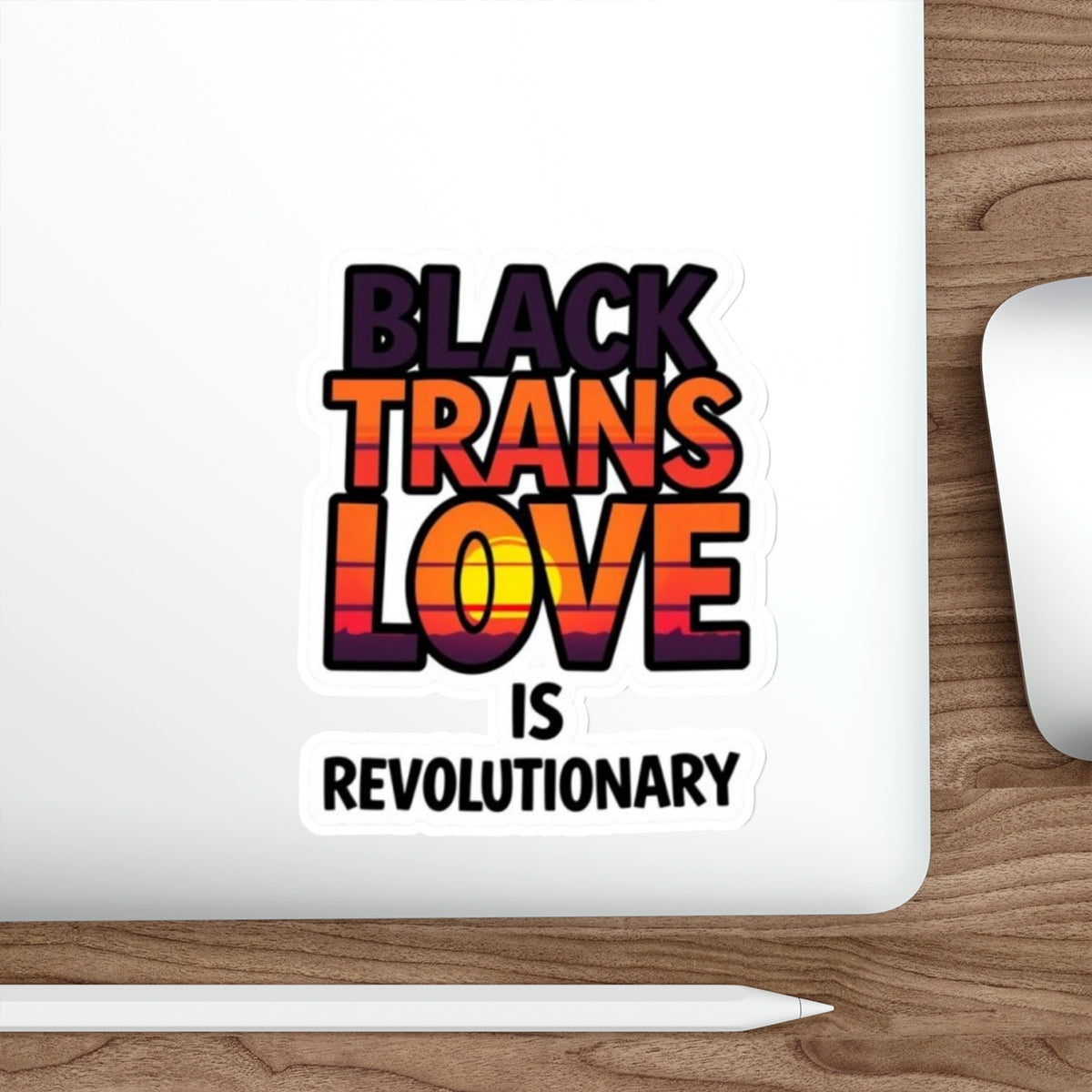 Die-Cut Stickers - BLACK TRANS LOVE IS REVOLUTIONARY - EqualiTees.Me
