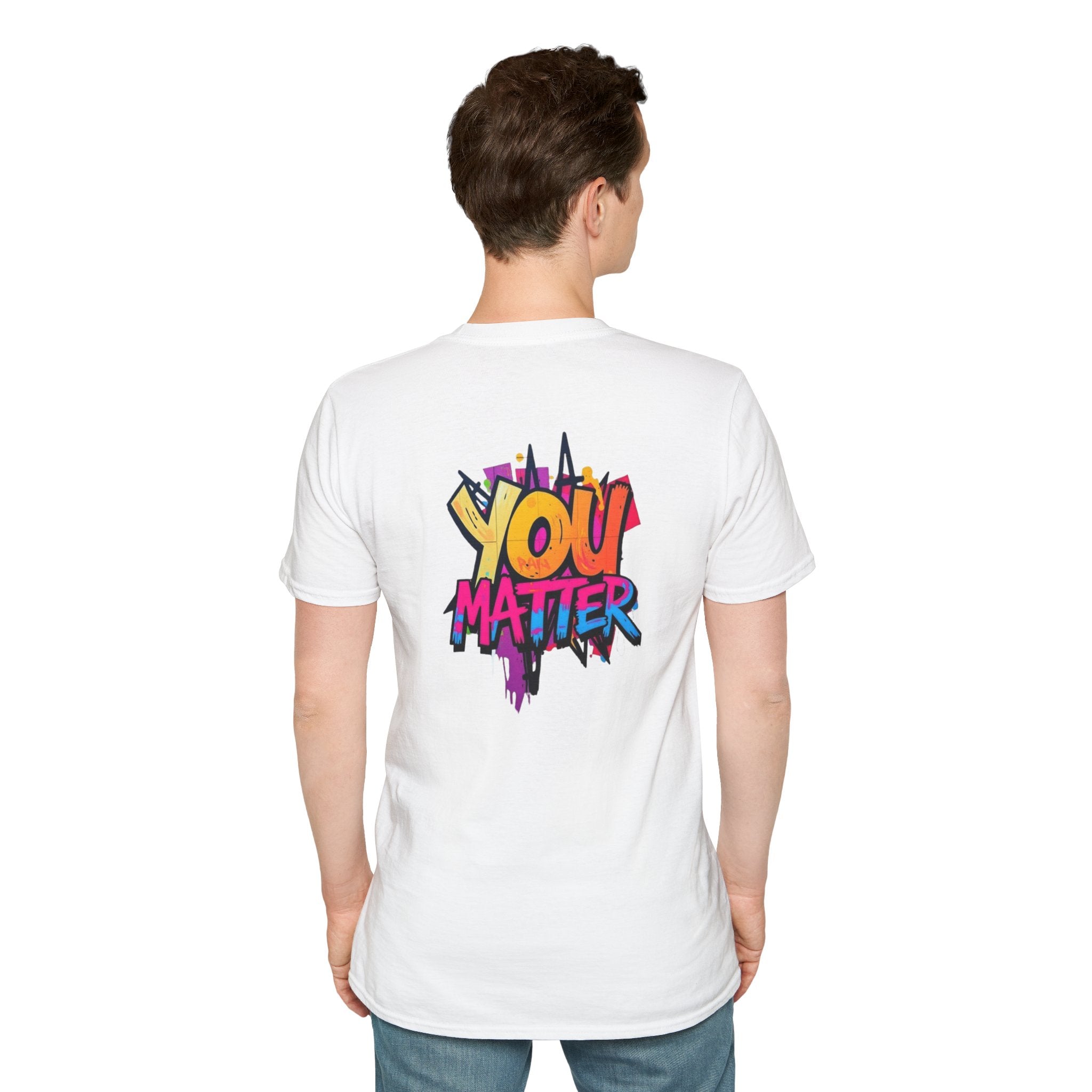 You Matter, You Are Enough T-shirt