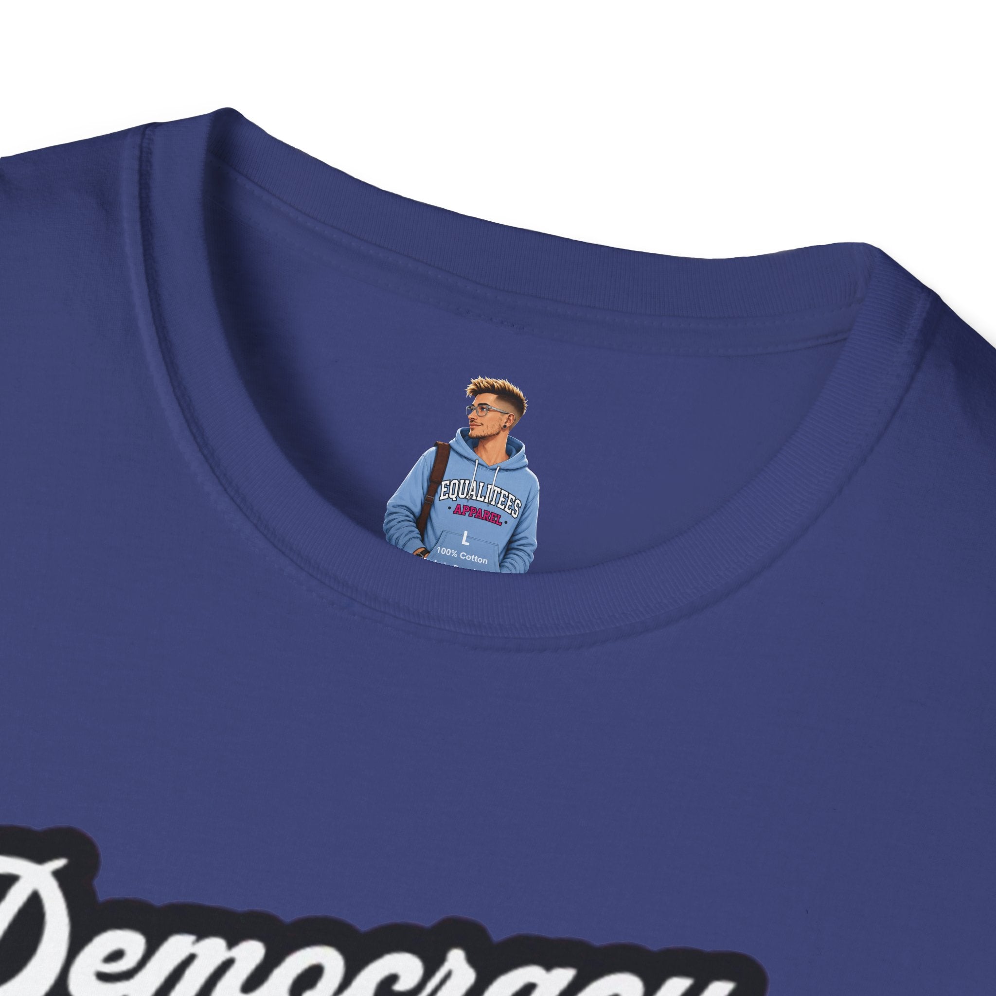 Camiseta unisex de estilo suave con gráficos "La democracia importa" y "Nosotros, el pueblo, estamos cabreados".