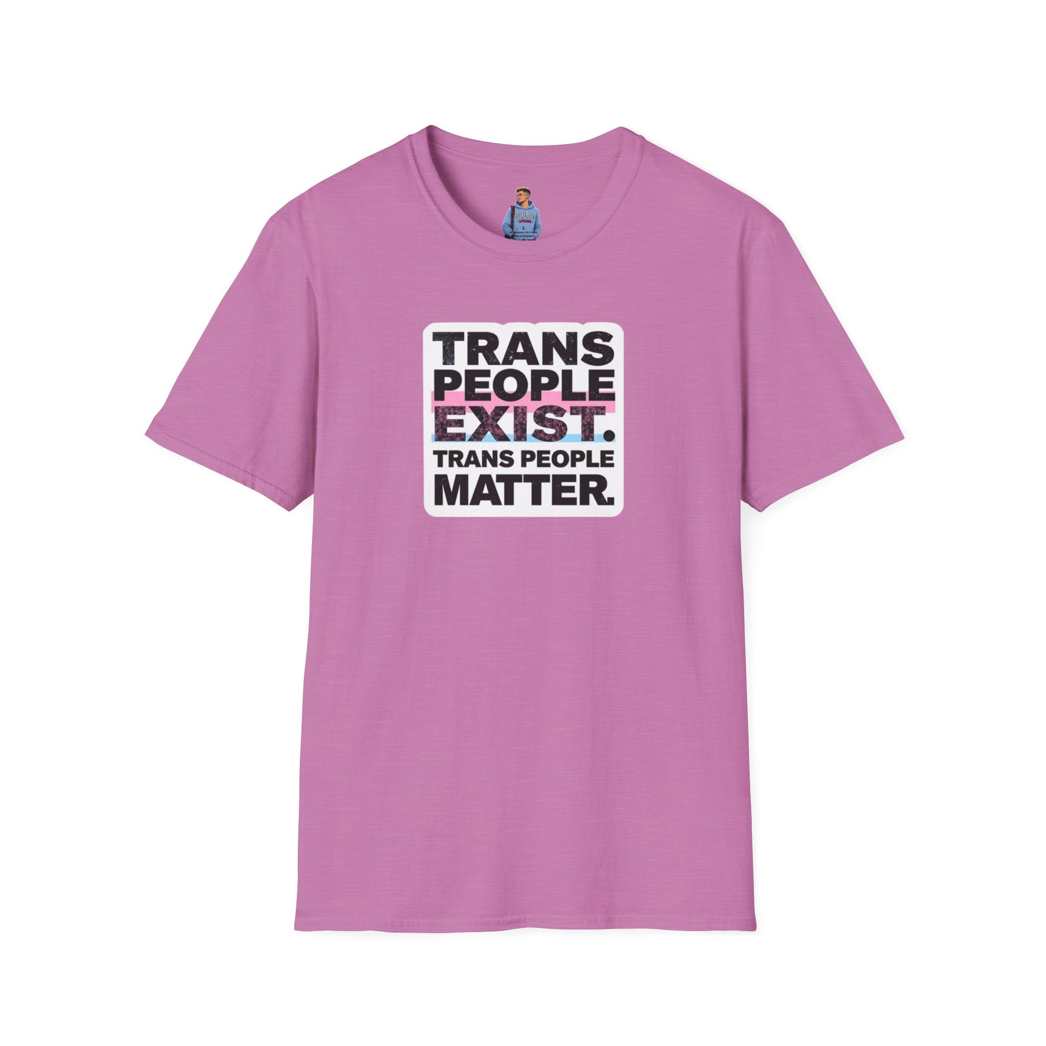 Trans People Exist T-Shirt