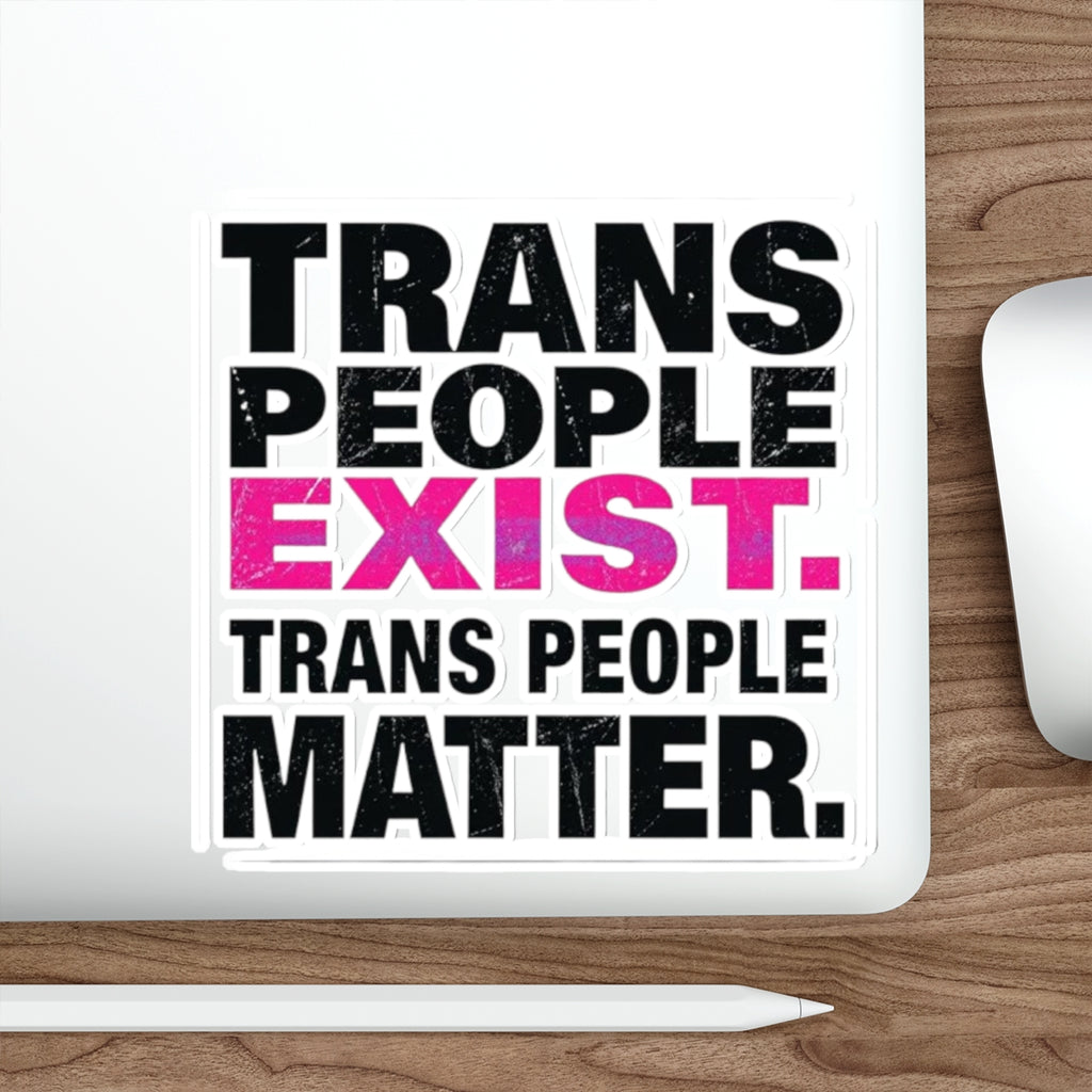 TRANS PEOPLE MATTER Sticker - EqualiTees.Me
