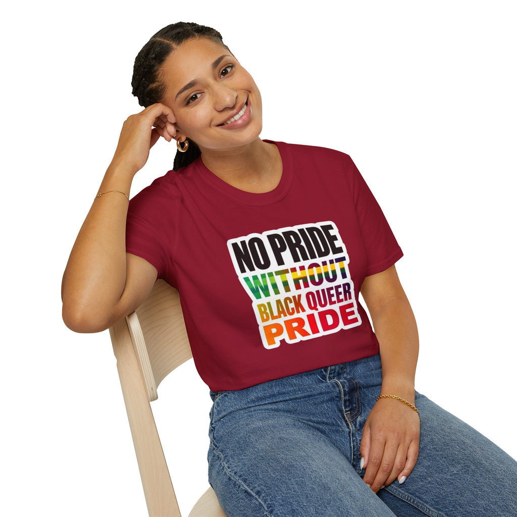 No Pride Without Black Queer Pride T-shirt