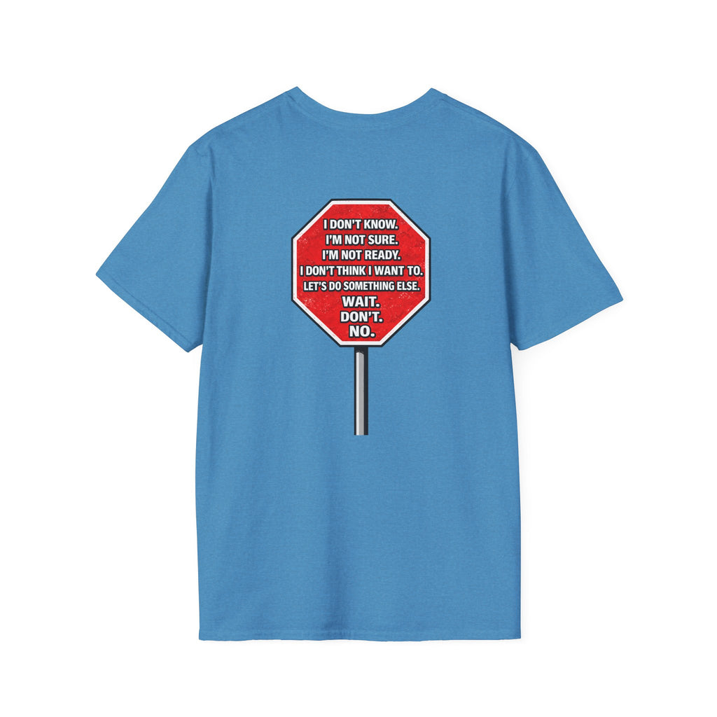 He Said Stop T-Shirt - Consent Awareness