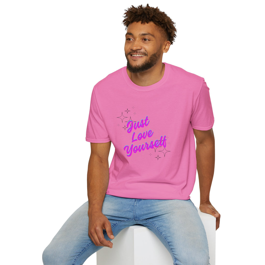 Camiseta unisex de estilo suave "Just Love Yourself": camiseta motivacional para el amor propio