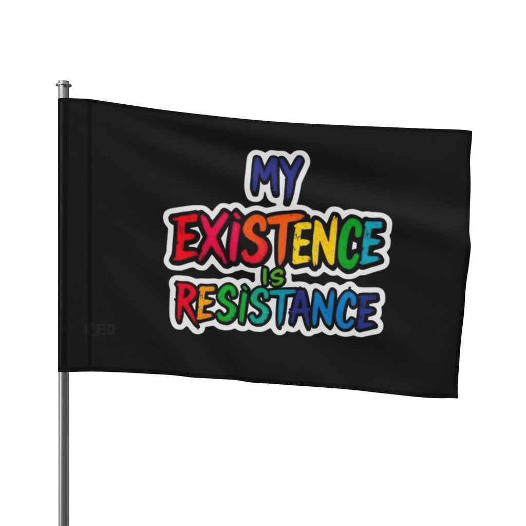 My Existence is Resistance Rainbow Pride Flag - EqualiTees.Me